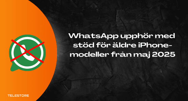 WhatsApp upphör med stöd för äldre iPhone-modeller från maj 2025